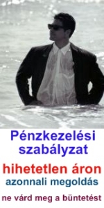 P�nzkezel�si szab�lyzat hihetetlen �ron!